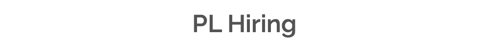 PL Hiring